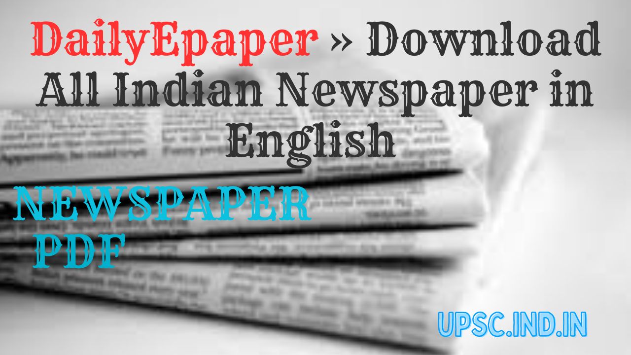 DailyEpaper » Download All Indian Newspaper in English 