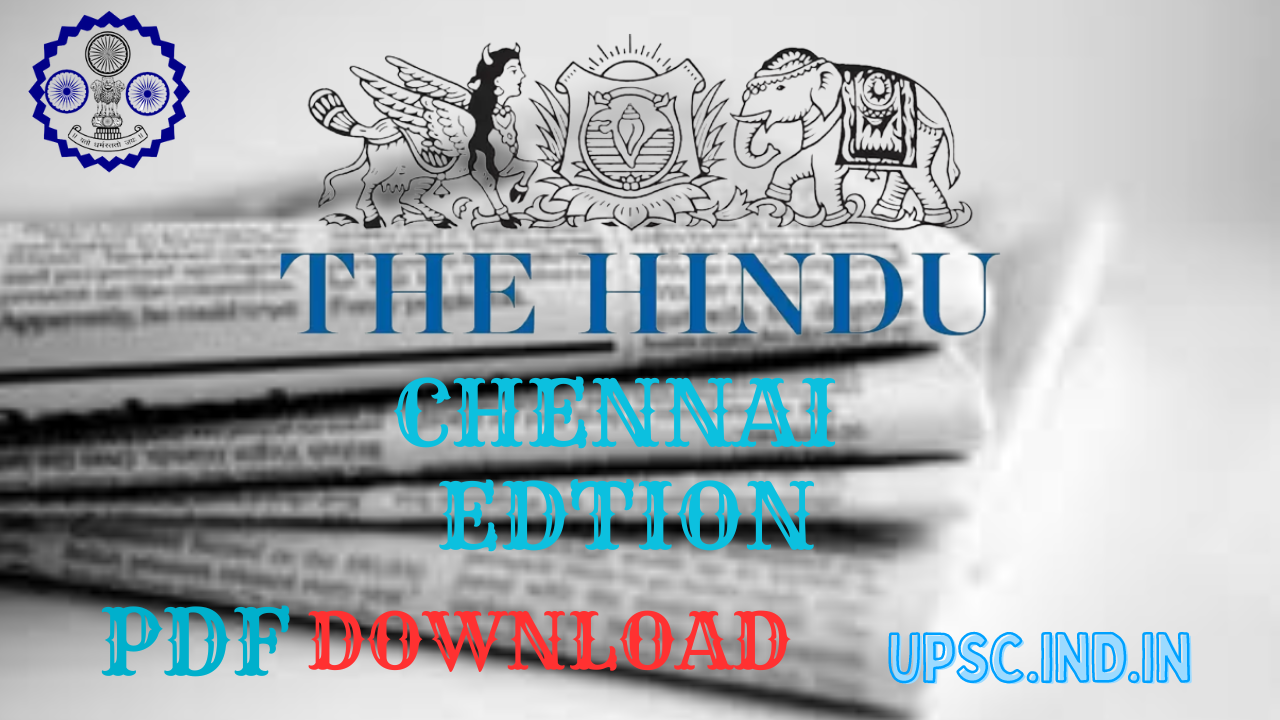 The Hindu UPSC Chennai Edition PDF