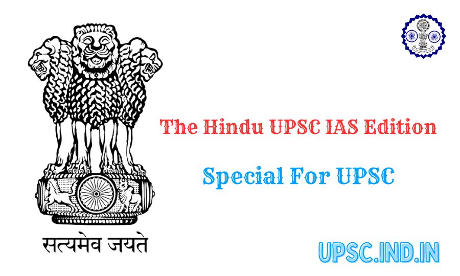 The Hindu UPSC IAS Edition