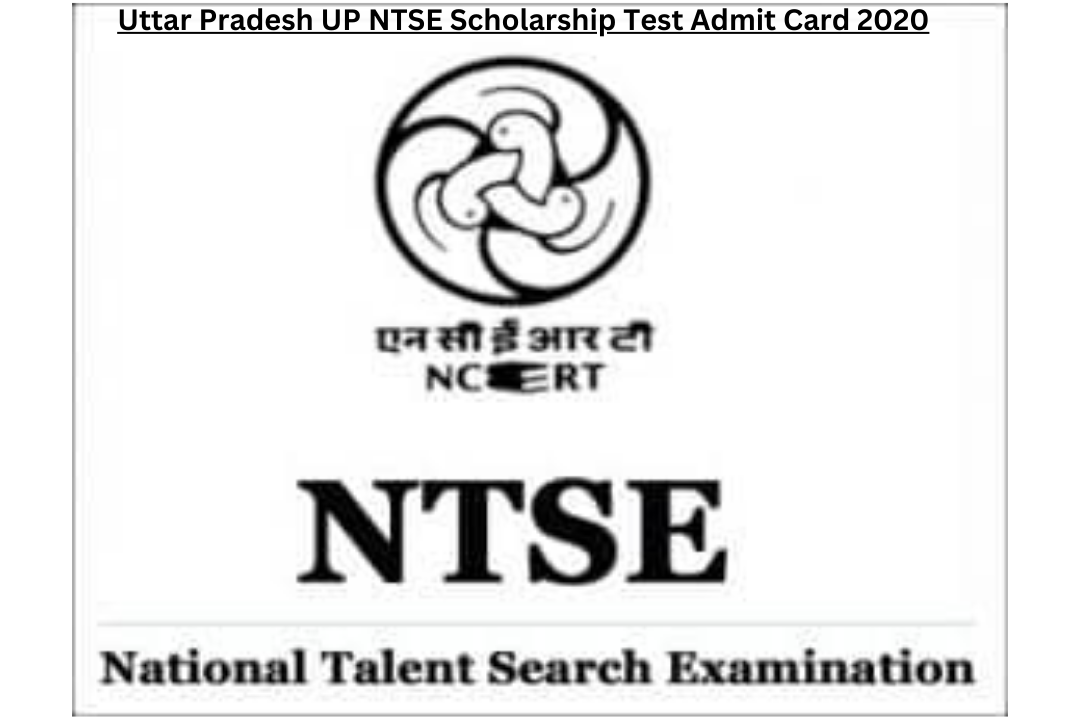 Uttar Pradesh UP NTSE Scholarship Test Admit Card 2020